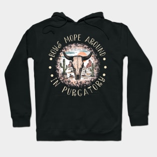 Boys Mope Around In Purgatory Bull Leopard Cactus Hoodie